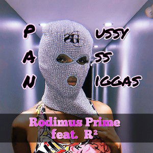 🍳PAN(P*ssy Ass Niggas) ft. R2🤦🏽‍♂️💥