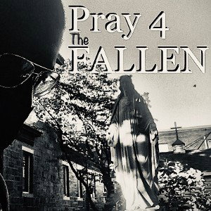 Pray 4 the Fallen