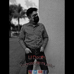Lil Death "REGRESO DE MUERTE"