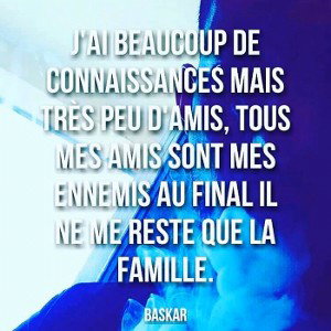 Baskar-Sombre est ma vie 