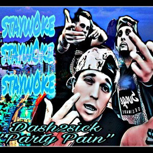 Dash2sick - Party Pain