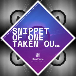 Snippet of one taken out diss