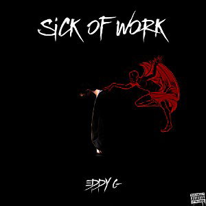 Sick Of Work