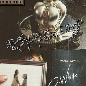  "REMINISCING" By C.White The Truth