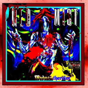 RED MIST