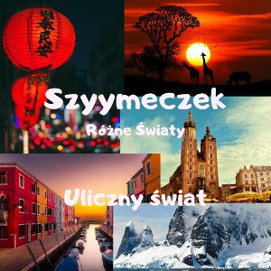 Szyymeczek - Uliczny świat