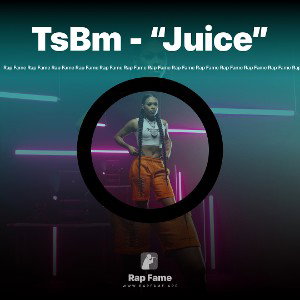 TsBm - “Juice”