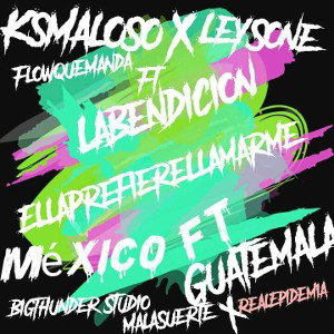  -Leysone ft Ks Maloso X la Bendicion