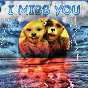 I MISS Y0U