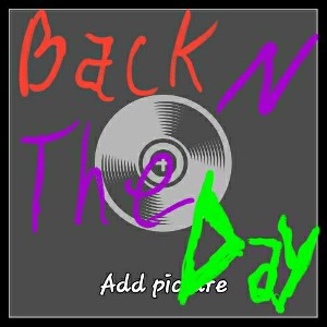 Back N The Day