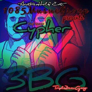 3BG THA UNION CYPHER