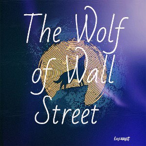 The Wolf of Wall Street
