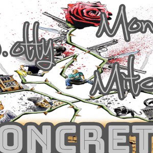 J.otty x Money Mitch x Concrete 