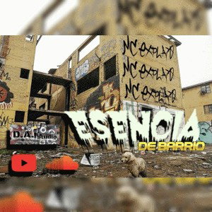 _Esencia De Barrio_ (MC XPLAYO)  _D.A.I Studio_