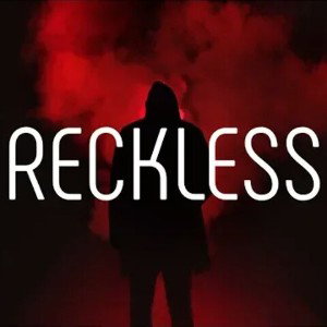 Reckless (ft.Breana Marin)