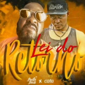 CIDAO feat Preto Neck - Lei Do Retorno ( Áudio)