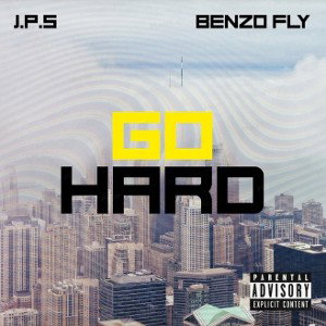 J.P.S. - Go Hard (feat. Benzo Fly) 