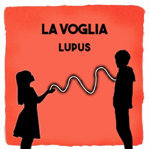 Lupus- la voglia