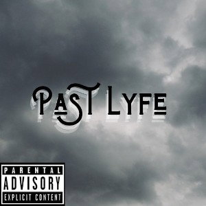 Past Lyfe