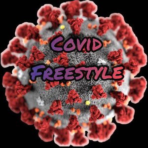 Covid Freestyle part II