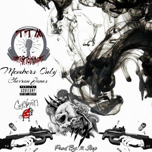 Members Only - Chevron Jones x Prod By. 2 Step