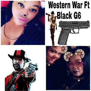 Western War Ft Black G6