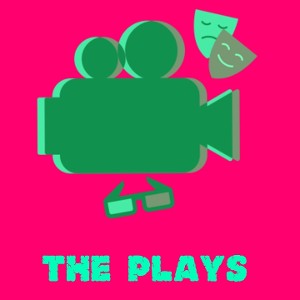 The Plays