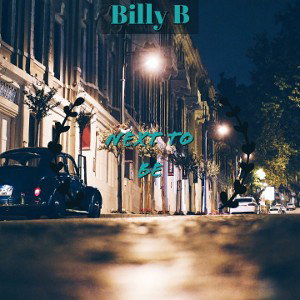 NEXT TO BE - Billy B