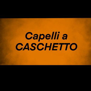 Capelli a Caschetto
