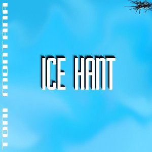 toni montana - "ice hant" 