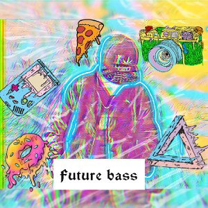 Future bass                              