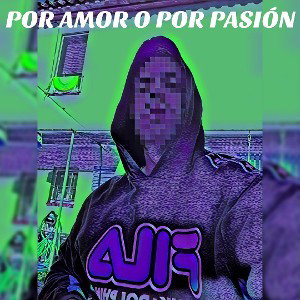 BORDA / POR AMOR O POR PASIÓN