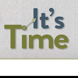 IT'S TIME