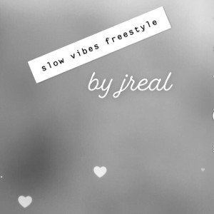Slow Vibes Freestyle