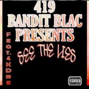 Bandit see the lies