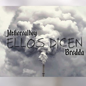 ELLOS DICEN