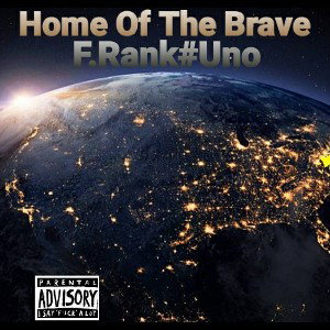 🌎🔥Home Of The Brave🔥🌍👍