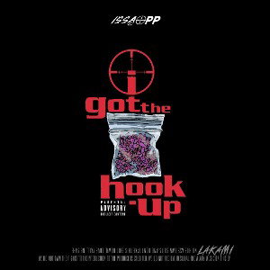 I Got Tha Hook Up Ft Lakami