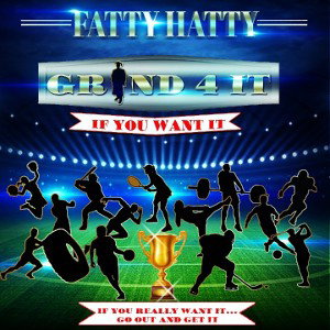 Big Hatty - 🏋️‍♀️🏌️‍♀️🏃‍♂️🤺🏄‍♂️⛹️‍♀️🏇🚣‍♀️🏊‍♂️🚵‍♀️🧘‍♂️🤽‍♂️👯‍♀️ Grind 4 It "IFYUWANTIT" WORKOUT REMIX 