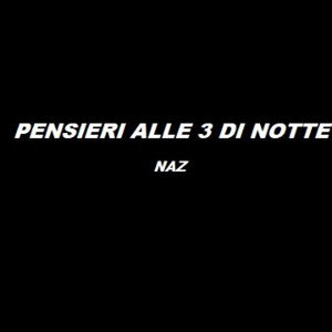 Pensieri alle 3 di notte