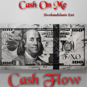 Cash On Me x Cash Flow
