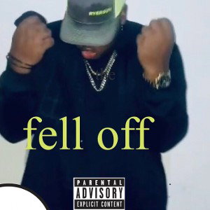 Fell off