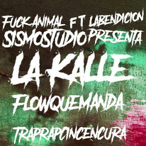 La Bendicion Ft Fuck Animal