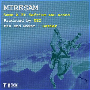 Miresam ( Produced By UZI )