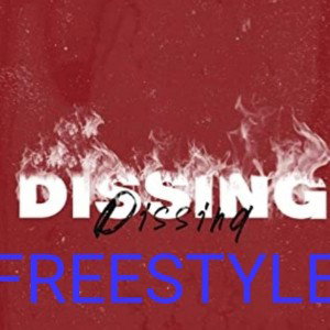 DISSING FREESTYLE
