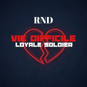 RND - Vie difficile