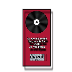 la rue m'a rendu fou 