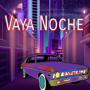 Vaya Noche 