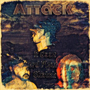 Attack Rap Cypher - 2 Geez , Lord-Plourde , sketch 