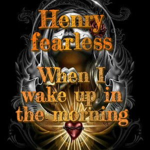 when I wake up in the morning